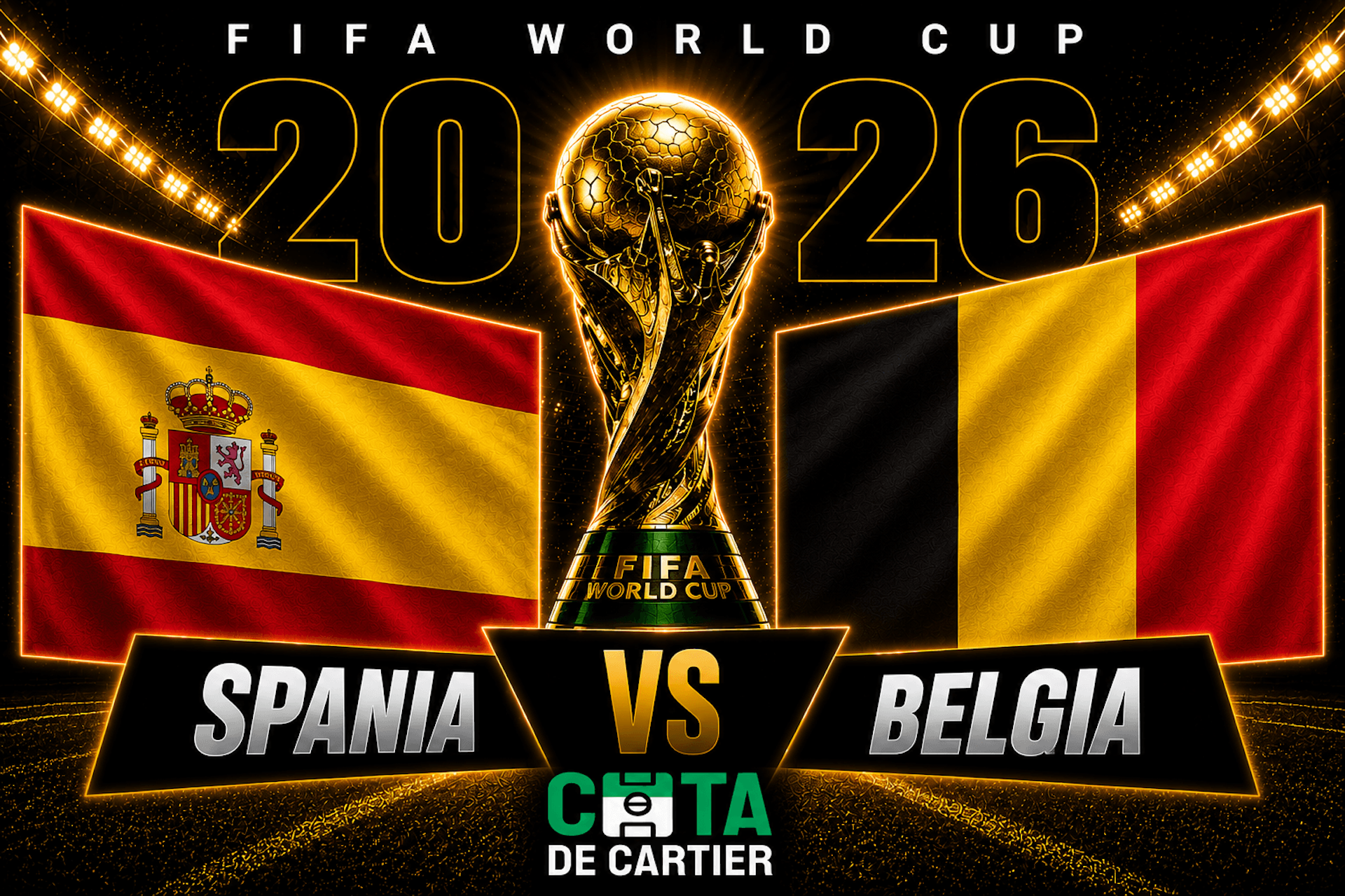 Analiză Spania - Belgia sferturi Cupa Mondială 2026